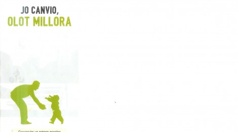 JO CANVIO, OLOT MILLORA